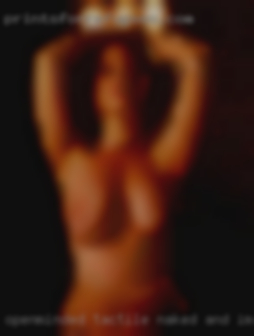Openminded tactile naked and imaginative.