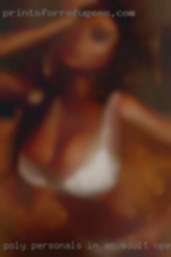 Poly personals in an adult open and very open.